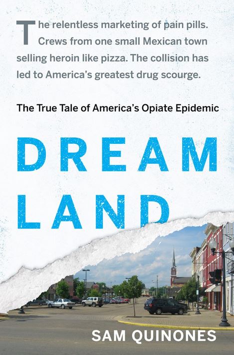 Sam Quinones' book: Dreamland